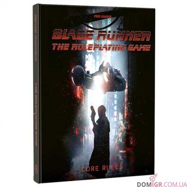 Blade Runner: The Roleplaying Game — Core Rulebook